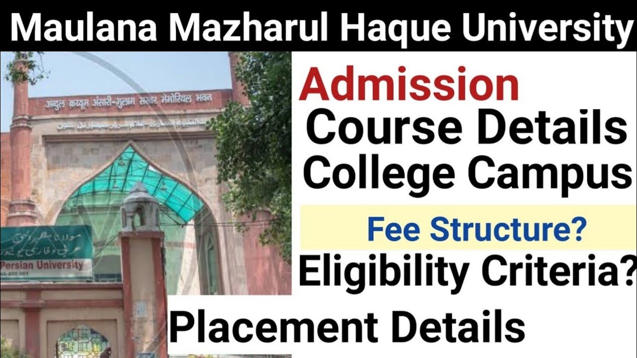 Maulana Mazharul Haque Arabic And Persian University [MMHAPU] Admission ...