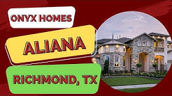 Onyx Homes | Aliana - Richmond TX | Houston Home Loans 