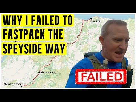 I failed to FASTPACK the SPEYSIDE WAY || One of SCOTLAND’S GREAT TRAILS