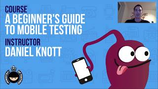 Daniel Knott - A Beginner's Guide to Mobile Testing