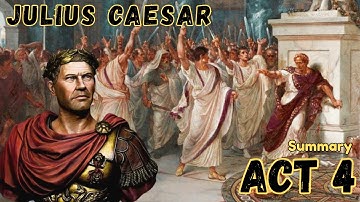 Act 4 Julius Caesar | Julius Caesar Act 4 Summary | @sirtarunrupani