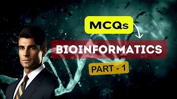 MCQs of Bioinformatics - Part 1 | Bioinformatics quiz