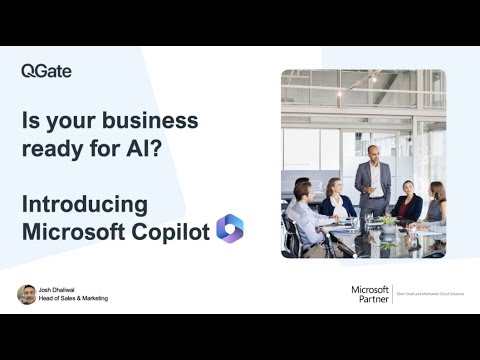 Is your business ready for AI, Introducing Microsoft Copilot