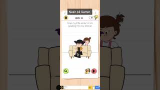 Brain test 4 Level 33 Stop my little sister from peeking into my phone - Walkthrough Solution