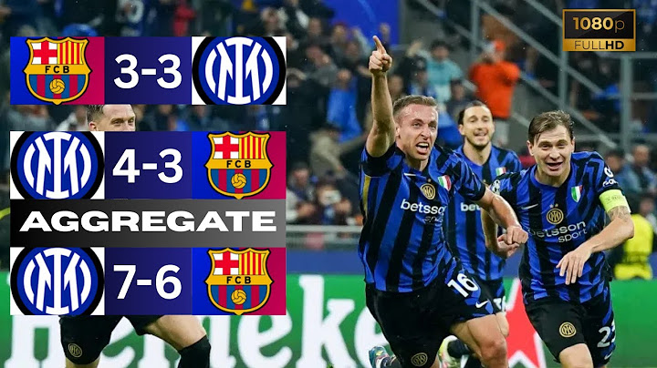 Barcelona vs Inter Milan || 13 Goals Thriller UCL Semifinal Extended Highlights
