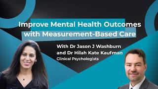 Improve Mental Health Outcomes with Measurement-Based Care: Jason J Washburn for NovoPsych