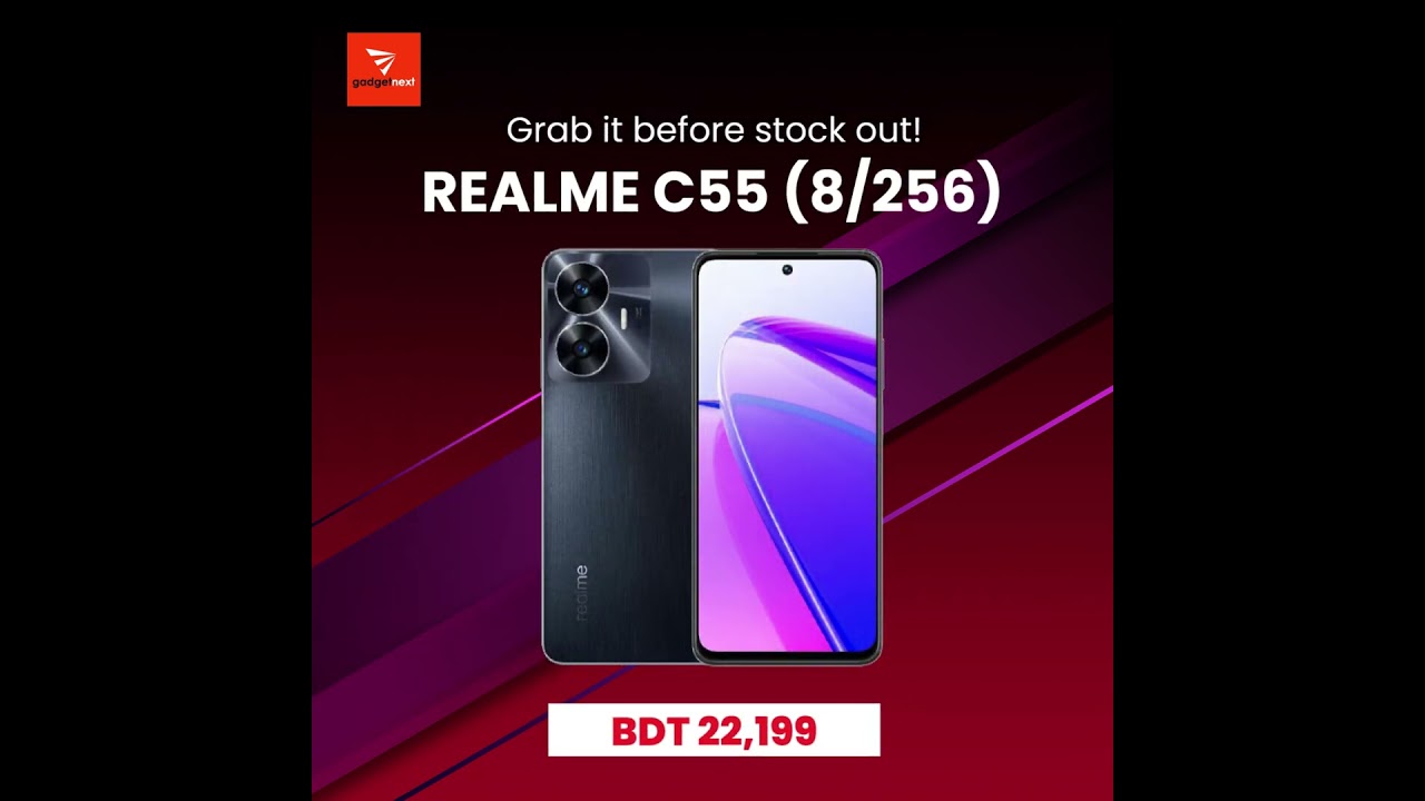 Realme C55 (8+256) is only at BDT 22,199 !!!!!😱🔥 || Gadget Next