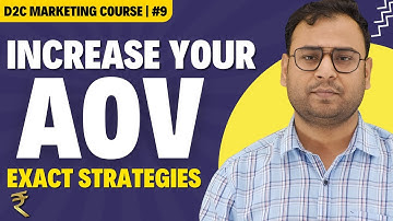 Different Ways to increase your Average Order Value (AOV) in D2C | D2C Course | Umar Tazkeer