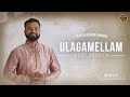 Ulagamellam  ft abishek  old is gold  2021