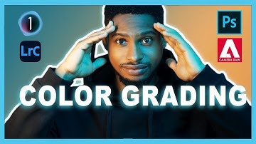 ULTIMATE COLOR GRADING TUTORIAL | Lightroom, capture One, photoshop, Camera raw