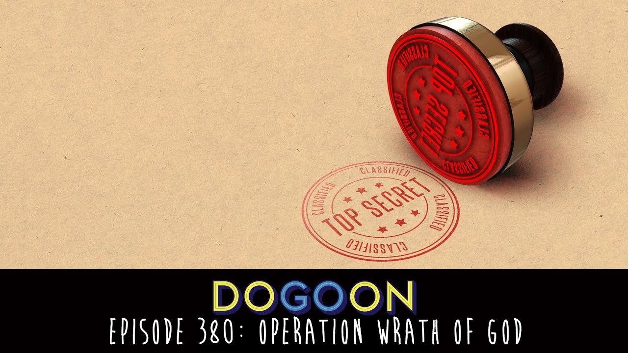 What Is Operation Wrath Of God