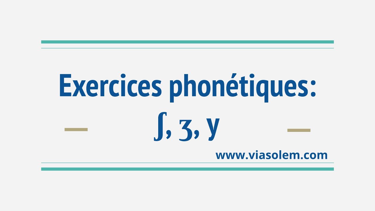 Exercices phonetiques : Les sons /ʃ,/, /ʒ /et /y/ - YouTube