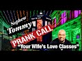 Nephew Tommy Prank Call "Your Wife