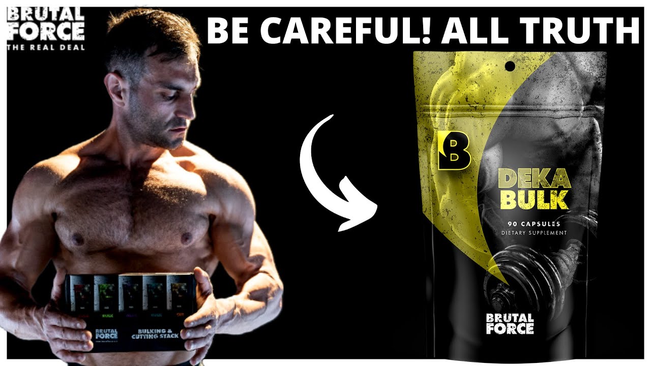 Brutal Force DEKABULK Review - Does it works DEKABULK Legal Steroids Supplements Reviews.