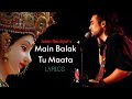 Main Balak Tu Mata Lyrics JubinNautiyal Jubinnautiyal Music 2022superhit Maavaishnodevi Sherawali Main Balak Tu Mata Lyrics JubinNautiyal Jubinnautiyal Music 2022superhit Maavaishnodevi Sherawali