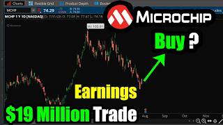 Microchip Technology Stock (MCHP): $19 Million Trade, Buy Before Earnings?