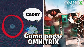 Como pegar o OMNITRIX na atualização 4.5 do OMNIX | WayneOficial