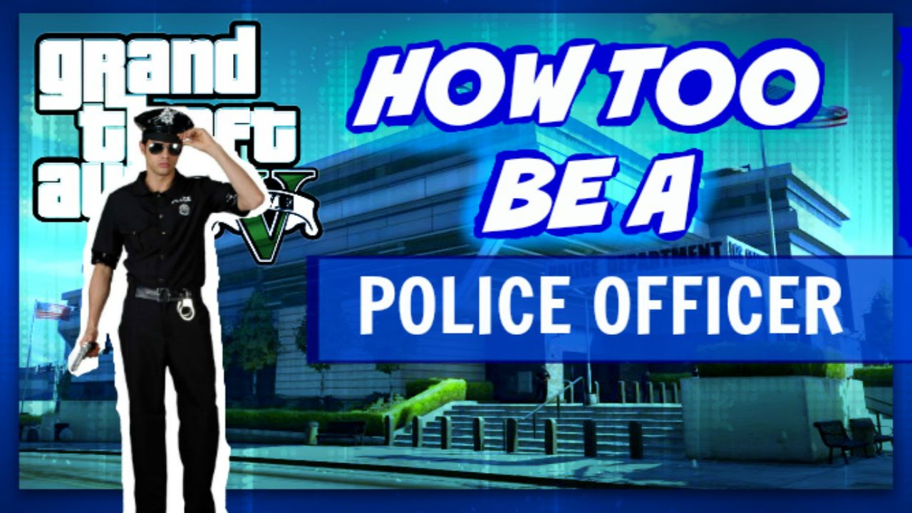 HOW TO BE A COP IN GTA 5 Police Training Video YouTube 