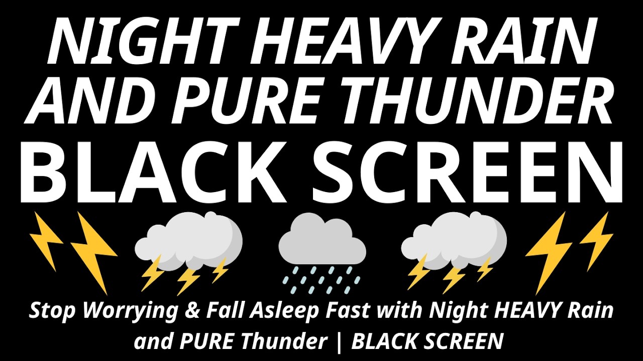 Stop Worrying & Fall Asleep Fast with Night HEAVY Rain and PURE Thunder | BLACK SCREEN