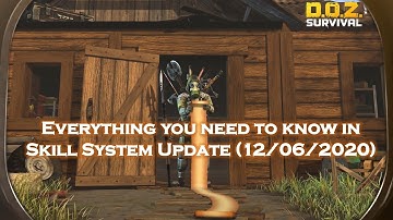 Everything you need to know in Skill System Update (12/06/2020) - Dawn of Zombies: Survival