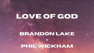 Love Of God (Lyric Video) Brandon Lake   Phil Wickham