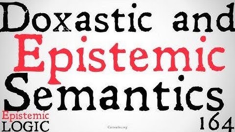Doxastic and Epistemic Semantics (J. Hintikka)