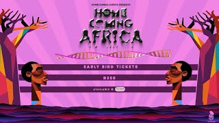Homecoming Africa Aftermovie