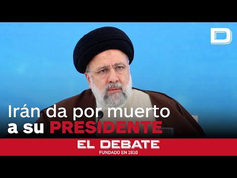 Irán da por muerto a su presidente, Ebrahim Raisí, tras estrellarse el helicóptero en el que viajaba