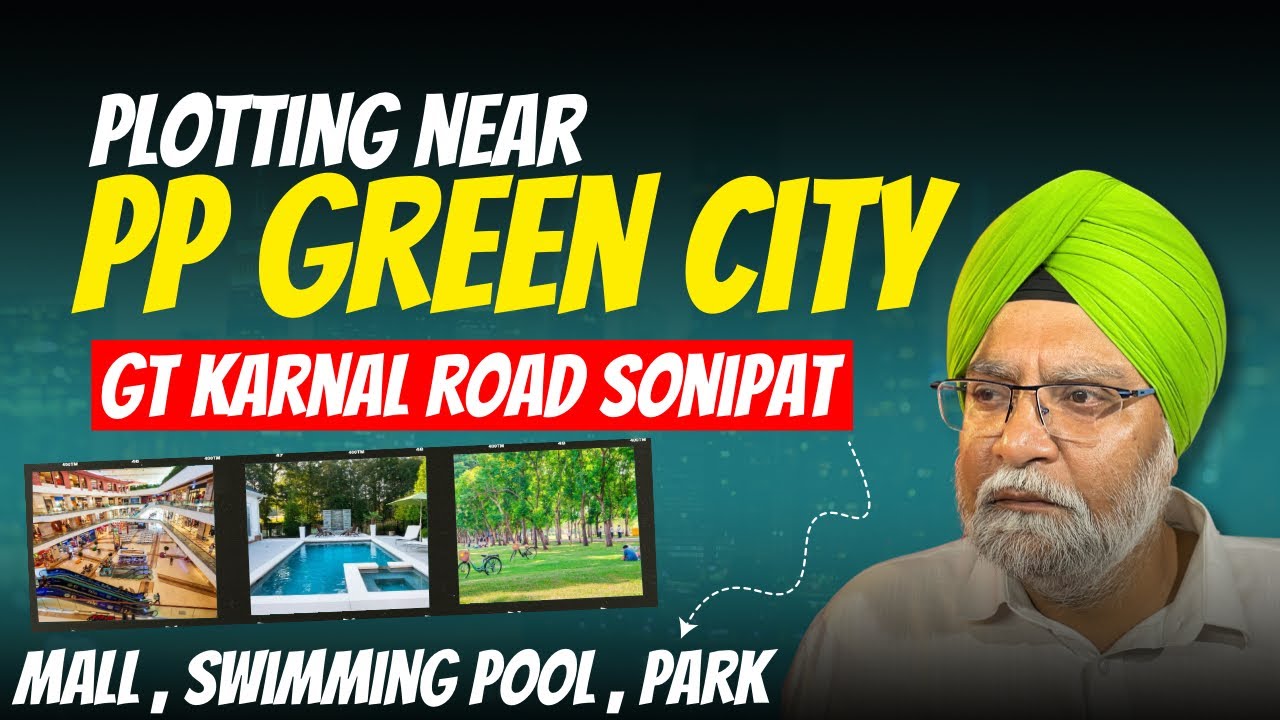 PLOTTING NEAR PP GREEN CITY GT KARNAL ROAD SONIPAT , MALL , SWIMMING POOL , PARK LIVE SHOOT..!!!