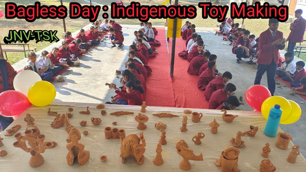Bagless Day Activity ll Indigenous Toy Making ll PM SHRI SCHOOL JNV TINSUKIA ASSAM ll 