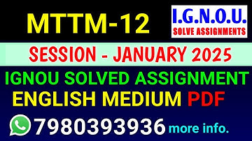 MTTM 12 solved assignment 2025 | MTTM 12 solved assignment 2025 | Ignou MTTM 12 in English