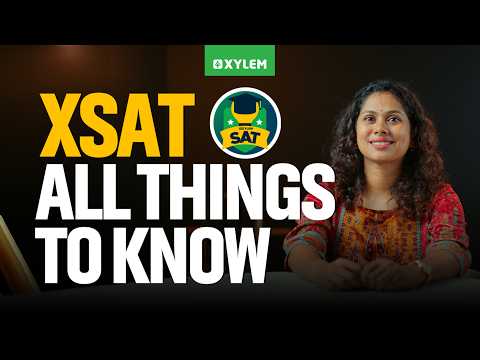 XSAT - All Things To Know | Xylem NEET