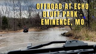 Echo Bluff Park Offroad Trail  Eminence, MO  Overlanding the USA