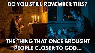 If You Could Bring Back One Ancient Catholic Tradition, Which Would It Be? (And Why?)