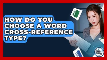 How Do You Choose A Word Cross-reference Type? - Docs and Sheets Pro