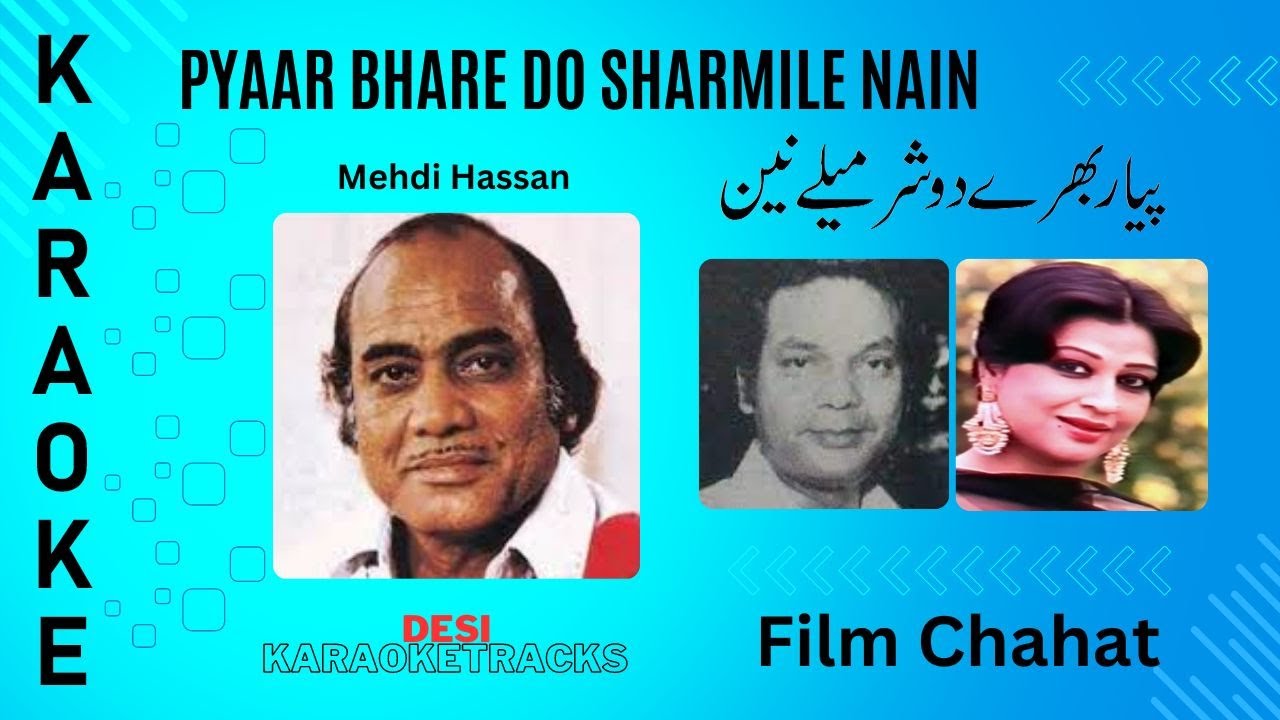 Pyar Bare Do Sharmile Nain Karaoke with scrolling lyrics | Free Pakistani karaoke for music lovers