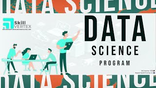 Become a Data Scientist | SkillVertex | Training and Internship