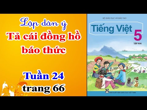 Video TLV 5︱Ôn tập tả đồ vật (Dàn ý tả cái đồng hồ báo... - youtube
