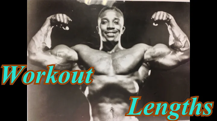 Leroy Colbert talks about Workout Lengths