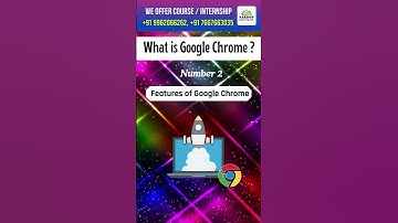 What is Google Chrome ? | Features of Google Chrome | kaashiv venkat #googlechrome #shortsviral