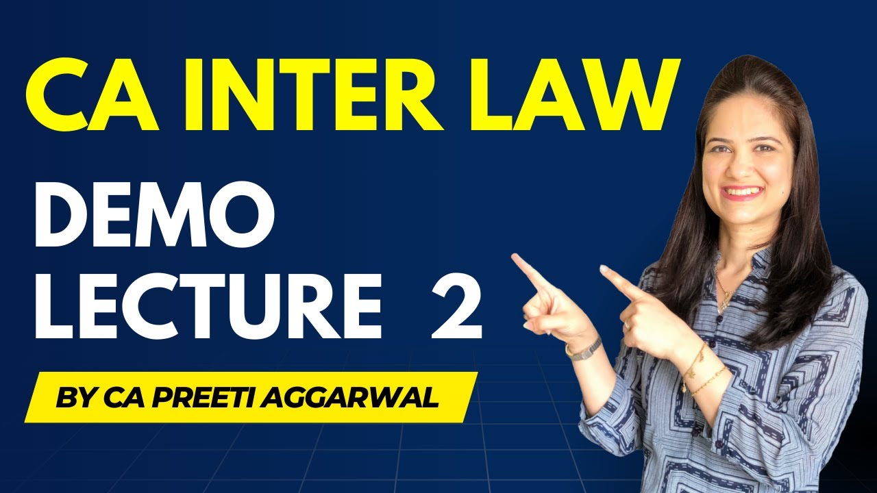 CA INTER LAW - Demo Lecture 2 | JAN 2026 & MAY 2026 | CA Preeti ...