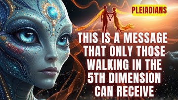 Dit is een boodschap die alleen zij die zich in de 5e dimensie bevinden, kunnen ontvangen.