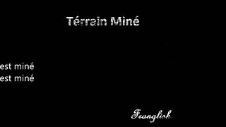 Franglish - Terrian miné (Lyrics) paroles