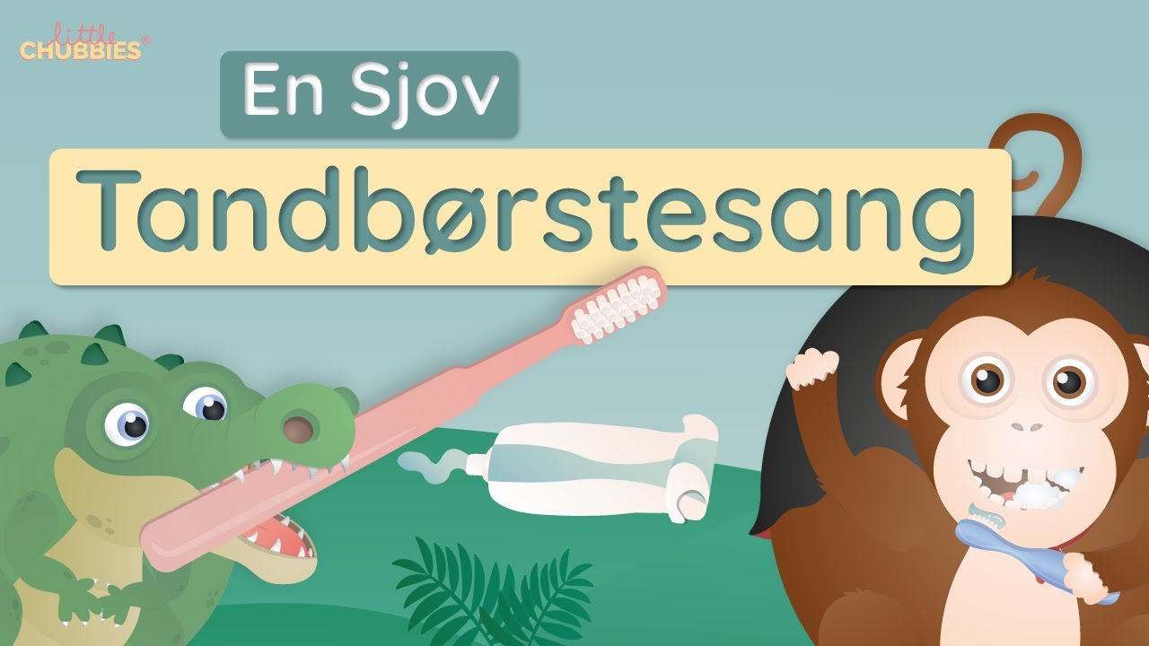 Tandbørstesangen. En Sjov Børste Tænder Sang | Little Chubbies