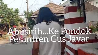 Abusirih Bertemu Gus Javar