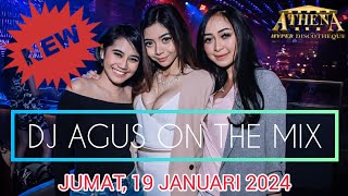 DJ AGUS TERBARU JUMAT 19 JANUARI 2024 | HAPPY PARTY EDO GANSTA and HUSIN GEMOY