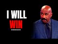 I WILL WIN | Best Motivational Speech 2022 | Steve Harvey | Les Brown | Jim Rohn