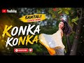 KONKA KONKA NEW SANTALI AI COVER SONG_2026