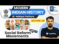 L26: Social reform Movements Part 1 l Modern Indian History | UPSC CSE 2021 l Dr. Mahipal Rathore