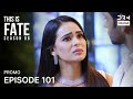 THIS IS FATE | Season 6 - Episode 101 Promo | Kundali Bhagya | Dubbed in English GG26